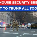 White House Security BREACHED - Suspect ARRESTED