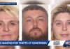 Orange County deputies searching for alleged 'Tomb Raiders' accused of stealing from cemeteries